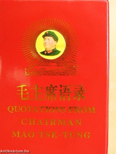 Quotations from Chairman Mao Tse-Tung
