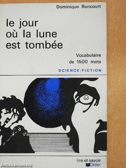 Le Jour oú la Lune est Tombée
