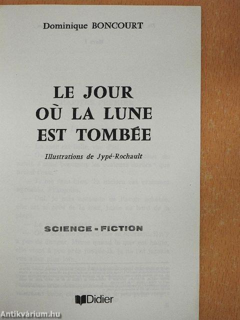 Le Jour oú la Lune est Tombée