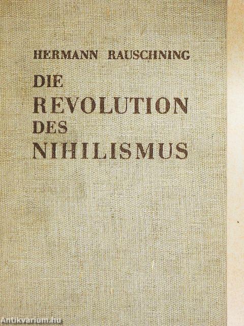 Die Revolution des Nihilismus