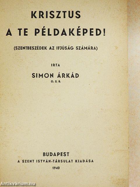 Krisztus a te példaképed!