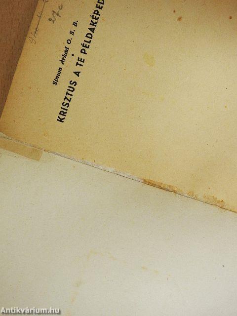 Krisztus a te példaképed!