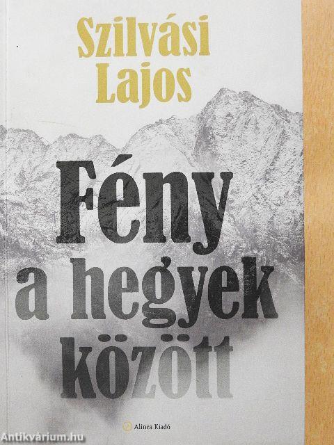 Fény a hegyek között