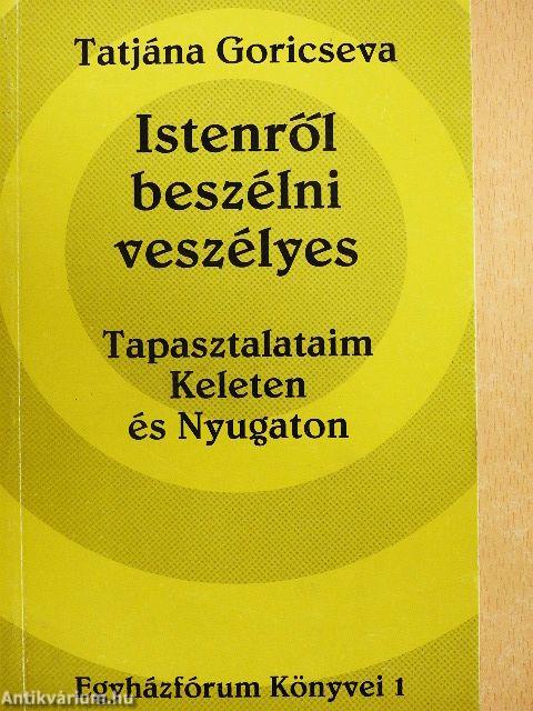 Istenről beszélni veszélyes