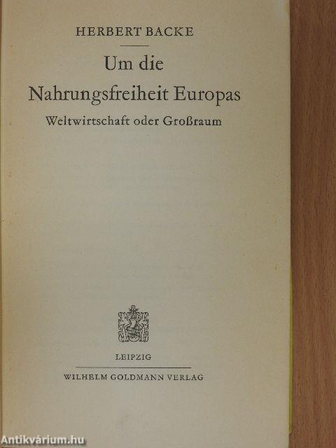 Um die Nahrungsfreiheit Europas