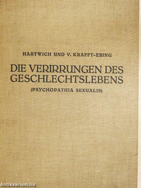 Die verirrungen des Geschlechtslebens