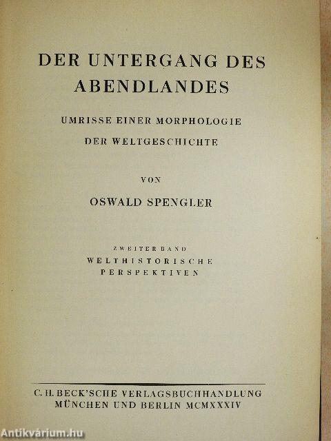 Der Untergang des Abendlandes I-II.