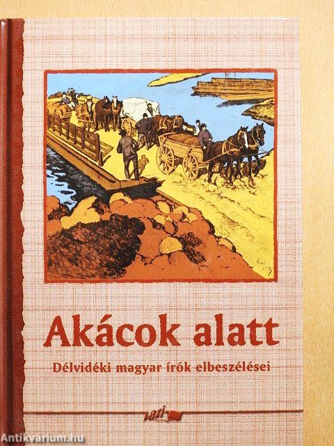Akácok alatt