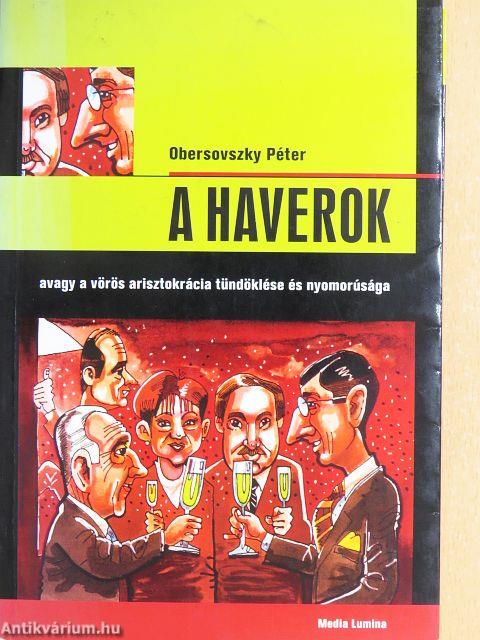 A Haverok