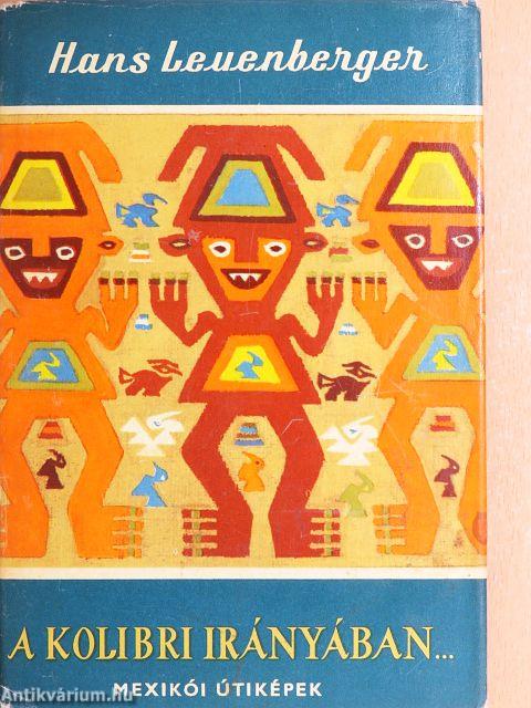 A kolibri irányában...