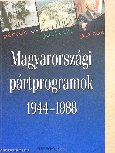Magyarországi pártprogramok 1944-1988.