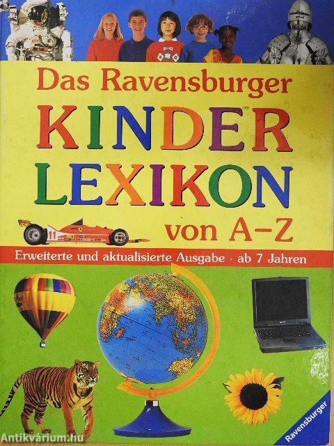 Das Ravensburger Kinderlexikon von A-Z