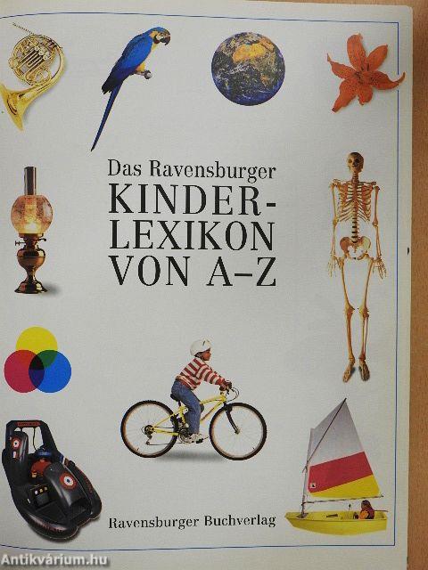 Das Ravensburger Kinderlexikon von A-Z