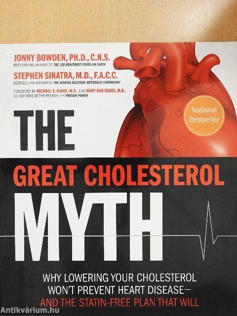 The Great Cholesterol Myth