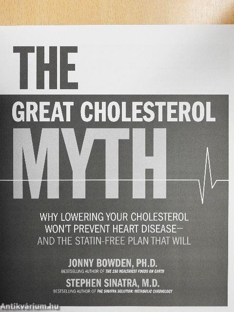 The Great Cholesterol Myth