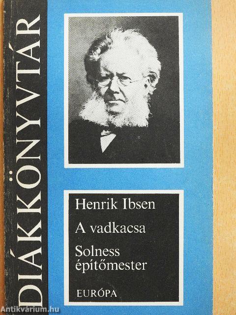 A vadkacsa/Solness építőmester