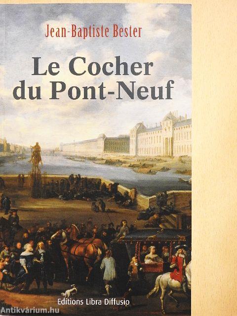 Le Cocher du Pont-Neuf