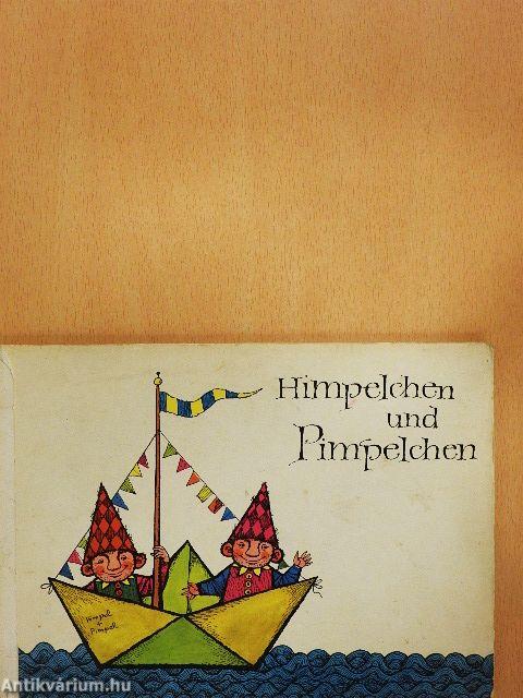 Himpelchen und Pimpelchen