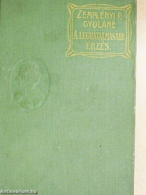 A leghatalmasabb érzés