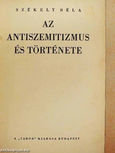 Az antiszemitizmus és története