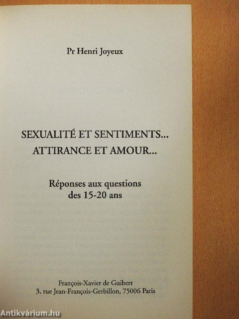 Sexualité et Sentiments... Attirance et Amour...