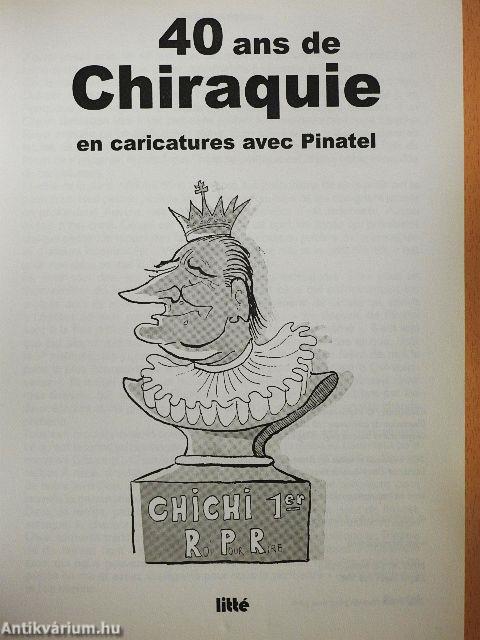 40 ans de Chiraquie