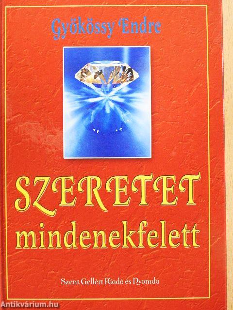 Szeretet mindenekfelett