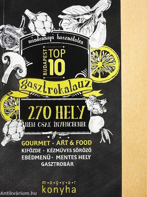 Gasztrokalauz - Top 10 Budapest