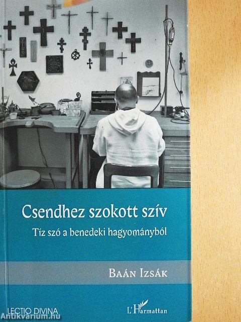 Csendhez szokott szív