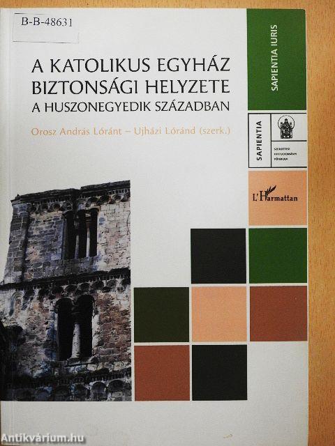 A Katolikus Egyház biztonsági helyzete a huszonegyedik században