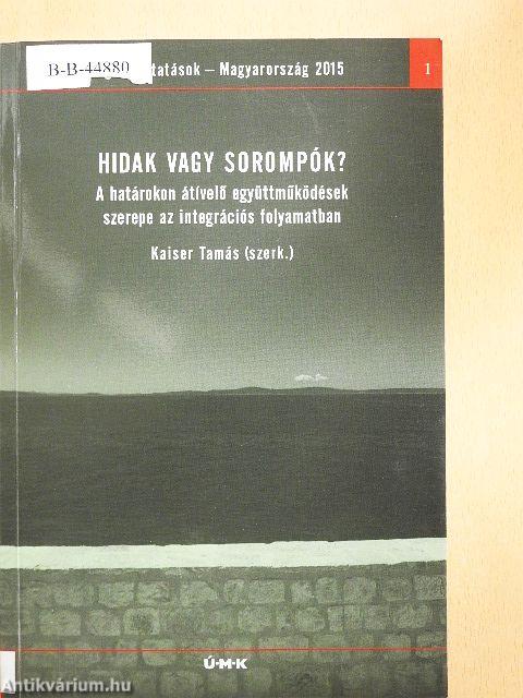 Hidak vagy sorompók?