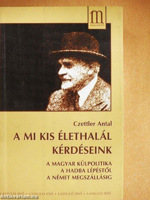 A mi kis élethalál kérdéseink