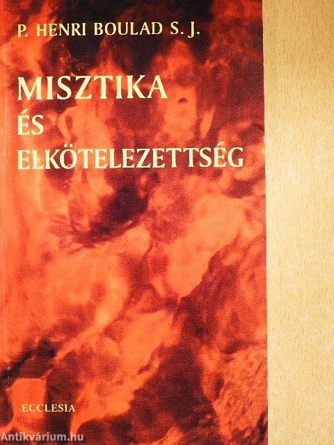 Misztika és elkötelezettség