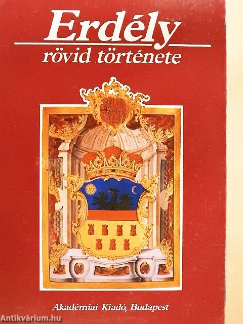 Erdély rövid története
