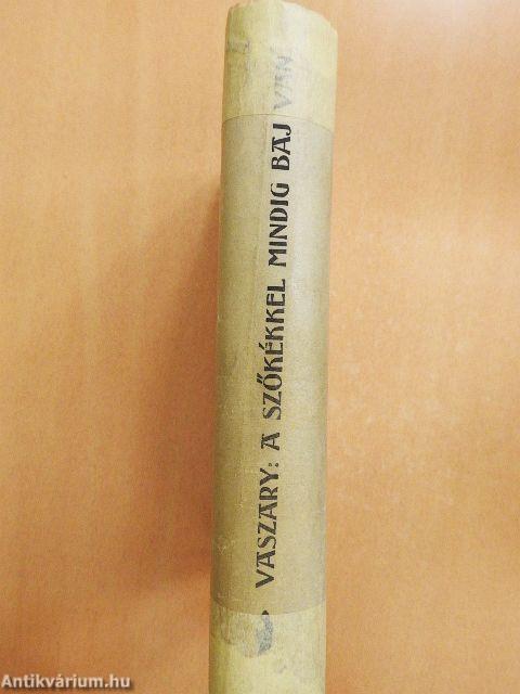 A szőkékkel mindig baj van