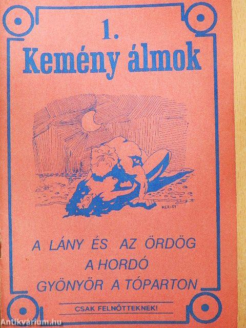 Kemény álmok 1.