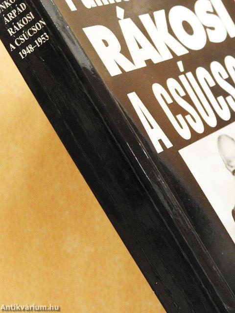 Rákosi a csúcson 1948-1953