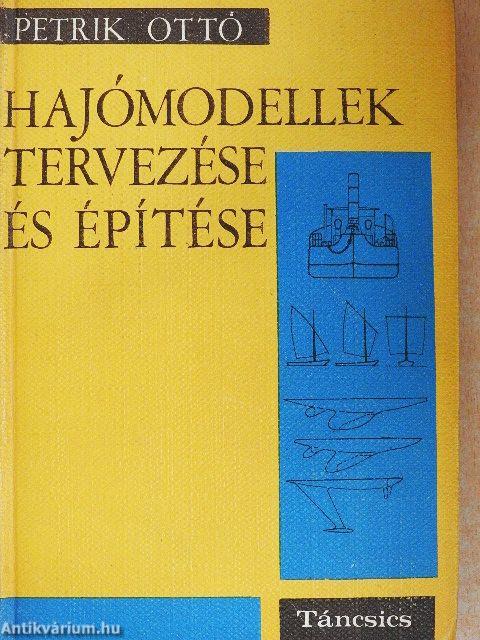 Hajómodellek tervezése és építése