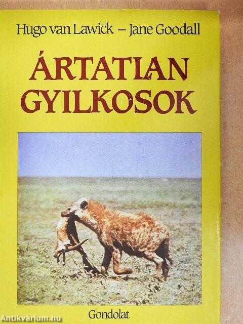 Ártatlan gyilkosok