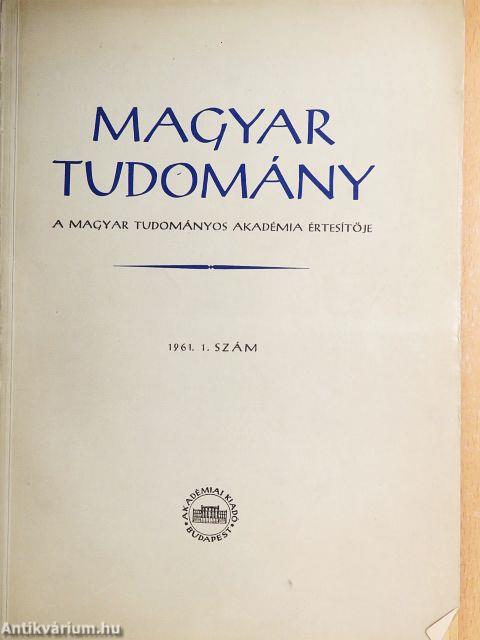 Magyar Tudomány 1961. január-december