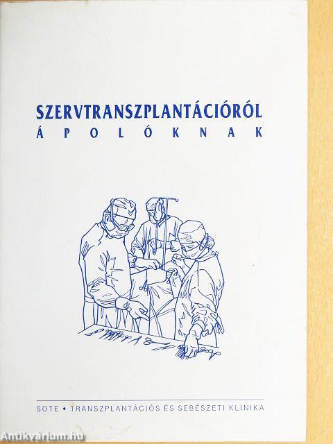 Szervtranszplantációról ápolóknak