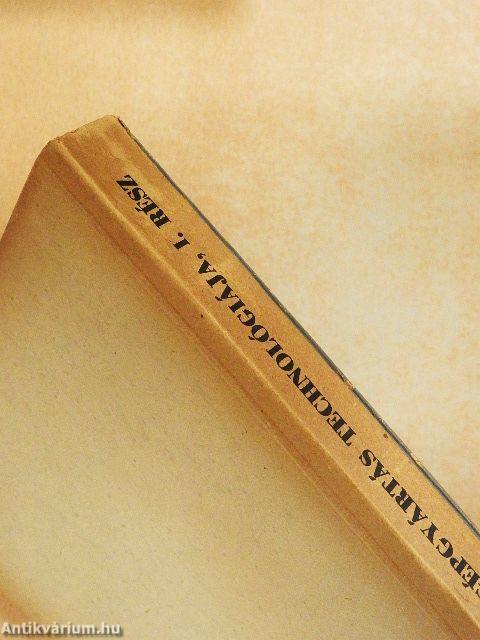 A gépgyártás technológiája I.