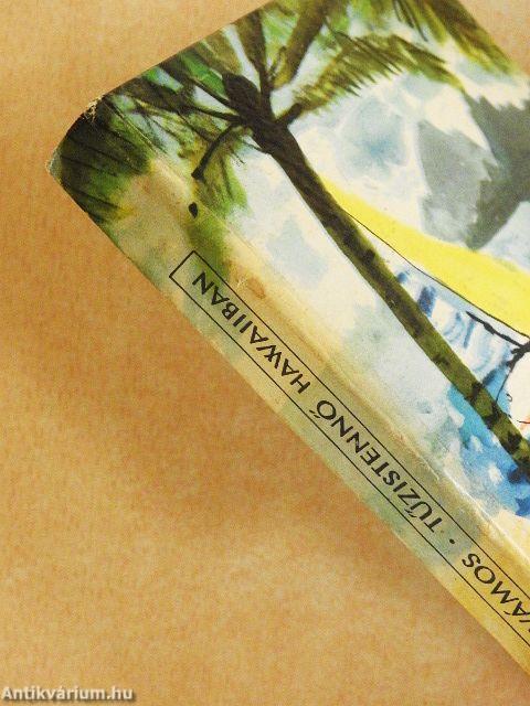 Tűzistennő Hawaiiban