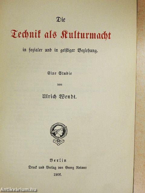 Die Technik als Kulturmacht (gótbetűs)