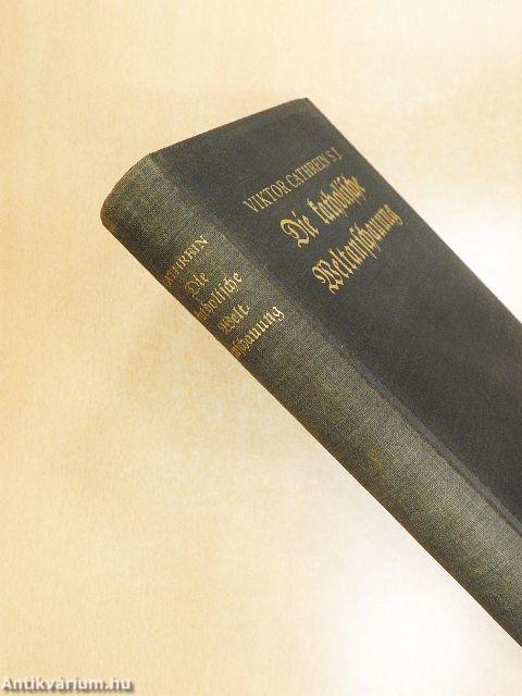 Die katholische Weltanschauung  (gótbetűs)