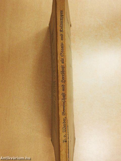 Gemeinschaft und Herrschaft als Staats- und Kulturtypen (gótbetűs)