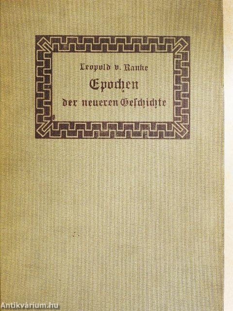 Über die Epochen der neueren Geschichte (gótbetűs)