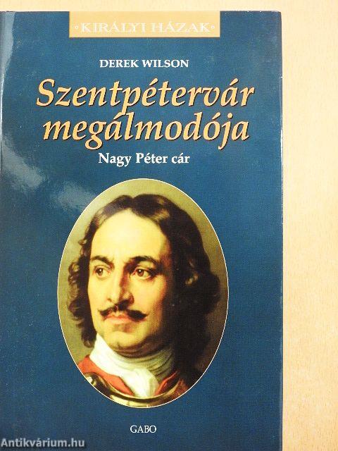 Szentpétervár megálmodója