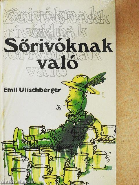 Sörivóknak való