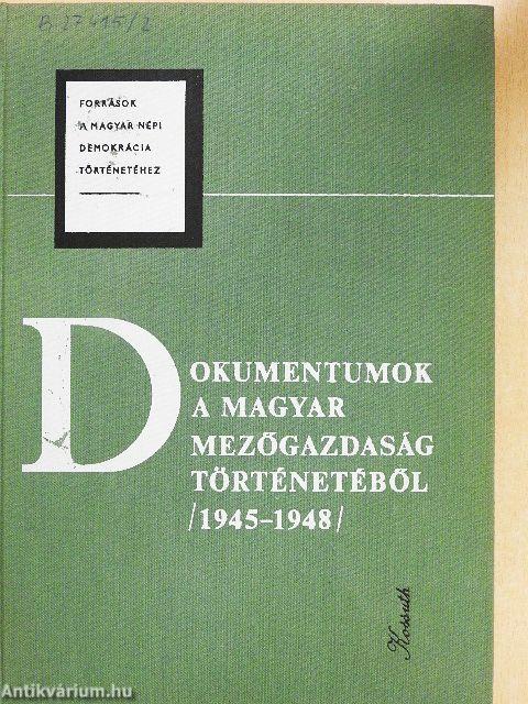 Dokumentumok a magyar mezőgazdaság történetéből